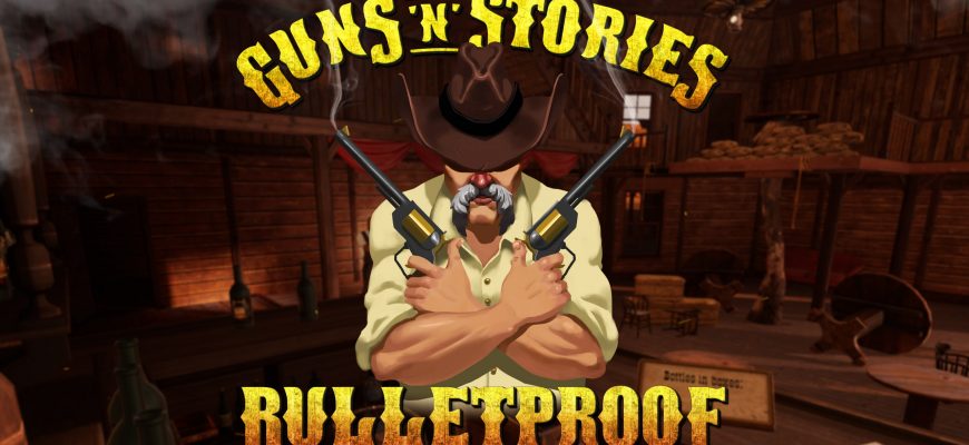 Guns'n'Stories: Bulletproof VR для Pico 4