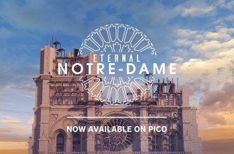 Eternal Notre-Dame для Pico 4